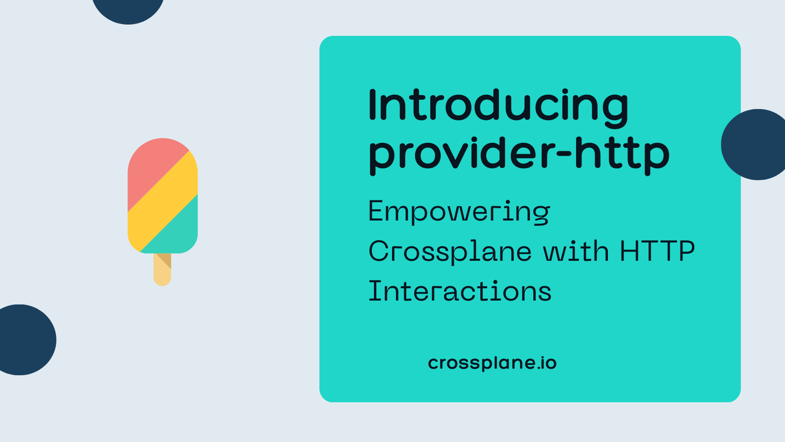 Introducing provider-http: Empowering Crossplane with HTTP Interactions